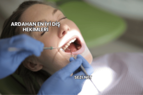 Ardahan En İyi Diş Hekimleri