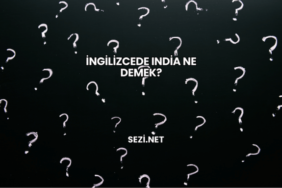 İngilizcede India Ne Demek?