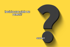 İngilizcede Şirin Ne Demek?