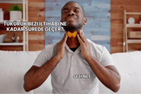 Tükürük Bezi İltihabı Ne Kadar Sürede Geçer?