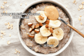 Yulaf Ezmesinin Vücuda Faydaları