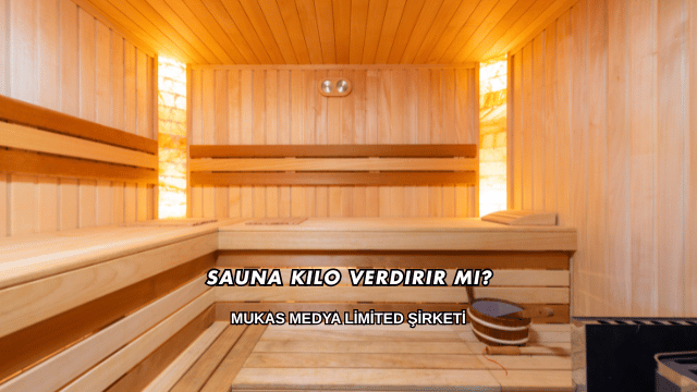 Sauna Kilo Verdirir mi?