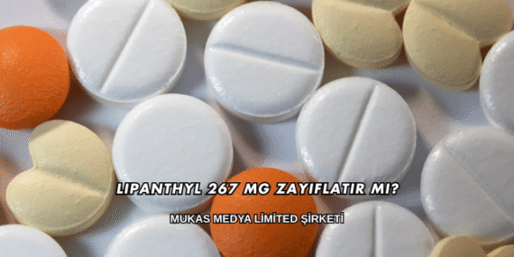 Lipanthyl 267 Mg Zayıflatır mı?